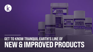 Tranquil Earth CBD: New & Improved Products