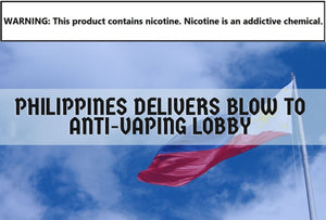 Philippines Delivers Blow to Anti-Vaping Lobby