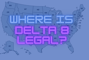 Where is Delta 8 Legal?
